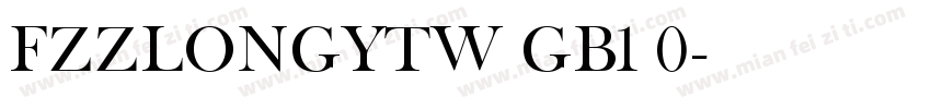 FZZLONGYTW GB1 0字体转换